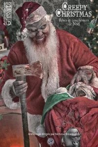 Creepy Christmas Reves Et Cauchemars de Noel