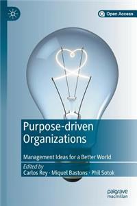 Purpose-Driven Organizations