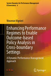 Enhancing Performance Regimes to Enable Outcome-Based Policy Analysis in Cross-Boundary Settings