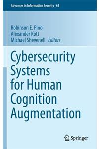 Cybersecurity Systems for Human Cognition Augmentation