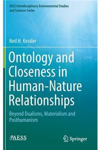 Ontology and Closeness in Human-Nature Relationships