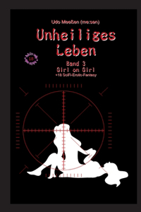 Unheiliges Leben