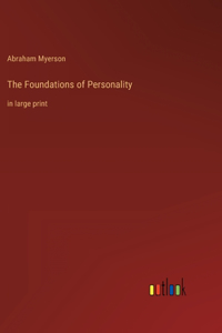 The Foundations of Personality