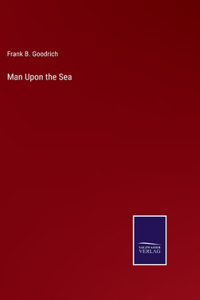 Man Upon the Sea