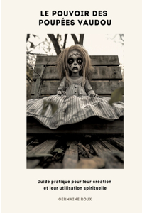 Le Pouvoir des Poupées Vaudou