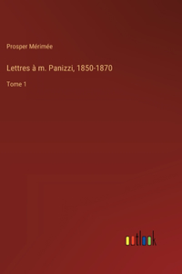 Lettres à m. Panizzi, 1850-1870