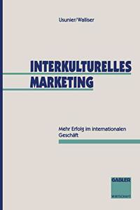 Interkulturelles Marketing: Mehr Erfolg Im Internationalen Geschaft