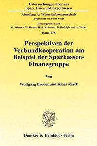 Perspektiven Der Verbundkooperation Am Beispiel Der Sparkassen-Finanzgruppe