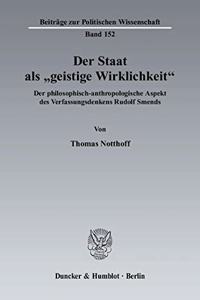 Der Staat ALS 'Geistige Wirklichkeit