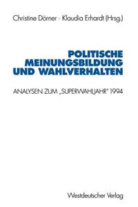 Politische Meinungsbildung Und Wahlverhalten