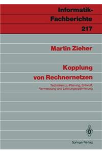 Kopplung Von Rechnernetzen: Techniken Zu Planung, Entwurf, Vermessung Und Leistungsoptimierung