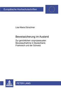 Beweissicherung Im Ausland