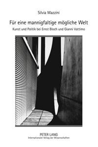 Fuer Eine Mannigfaltige Moegliche Welt