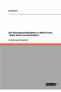 Die Kierkegaard-Rezeption in Max Frischs 