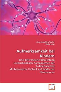 Aufmerksamkeit bei Kindern