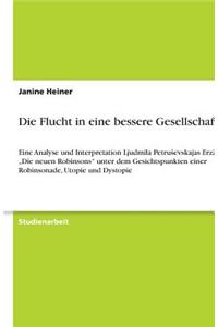 Flucht in eine bessere Gesellschaft