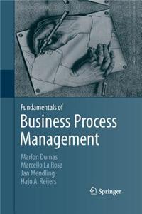 Fundamentals of Business Process Management