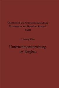 Unternehmensforschung Im Bergbau: Methoden Und Aufgaben