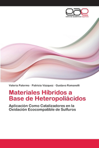 Materiales Híbridos a Base de Heteropoliácidos