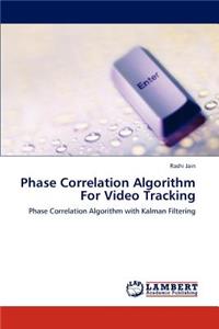 Phase Correlation Algorithm For Video Tracking