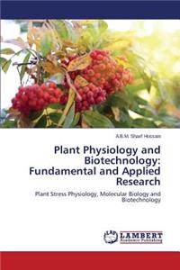 Plant Physiology and Biotechnology