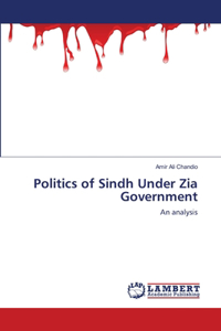 Politics of Sindh Under Zia Government