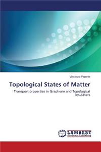 Topological States of Matter