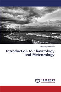 Introduction to Climatology and Meteorology