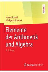 Elemente Der Arithmetik Und Algebra