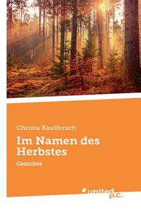 Im Namen des Herbstes
