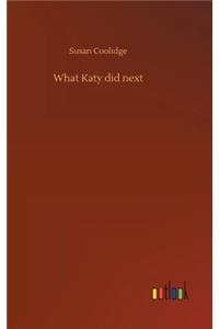 What Katy did next