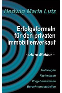 Erfolgsformeln für den privaten Immobilienverkauf