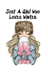 Just A Girl Who Loves Winter