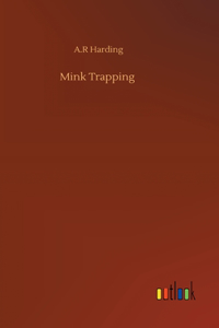Mink Trapping