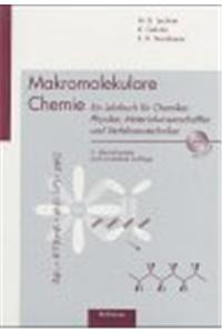 Makromolekulare Chemie Ein Lehrbuch Fa1/4r Chemiker, Physiker, Materialwiss., Verfahrenstechniker
