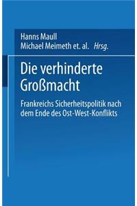 Die Verhinderte Großmacht