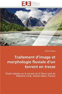 Traitement D Image Et Morphologie Fluviale D Un Torrent En Tresse