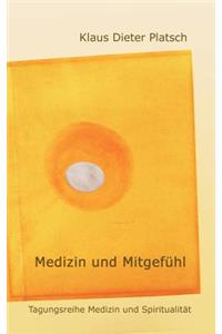Medizin und Mitgefühl