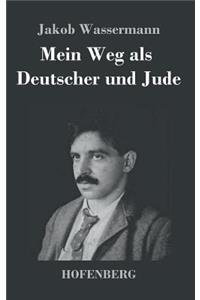 Mein Weg als Deutscher und Jude