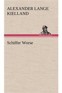 Schiffer Worse