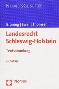 Landesrecht Schleswig-Holstein: Textsammlung