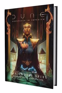 Dune: Abenteuer im Imperium - Das GroÃŸe Spiel