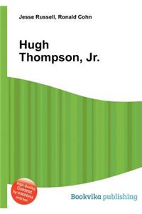 Hugh Thompson, Jr.