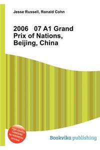 2006 07 A1 Grand Prix of Nations, Beijing, China