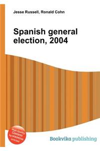 Spanish General Election, 2004