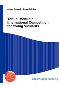 Yehudi Menuhin International Competition for Young Violinists