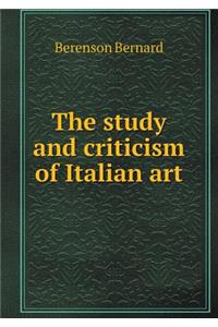The Study and Criticism of Italian Art