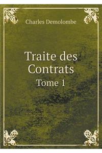 Traite Des Contrats Tome 1