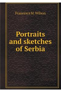 Portraits and Sketches of Serbia