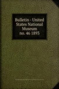 Bulletin - United States National Museum